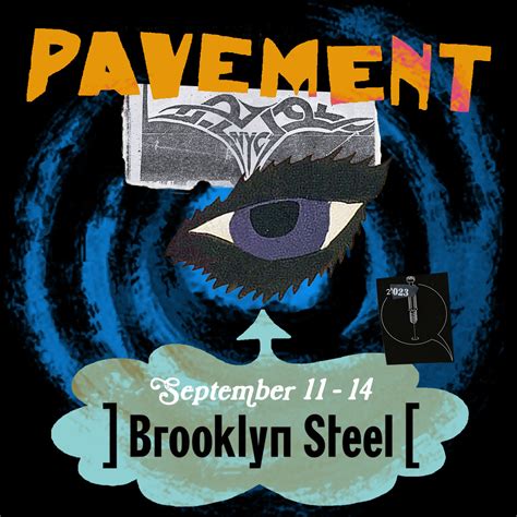 </b> $197: Thursday, Sept. . Pavement brooklyn steel